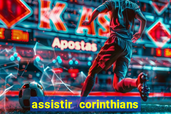 assistir corinthians x palmeiras ao vivo futemax